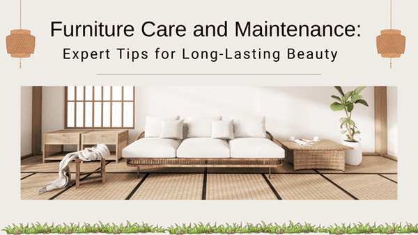 Maintenance Tips for Winter Furniture: Ensuring Longevity and Aesthetic Appeal During the Cold Months